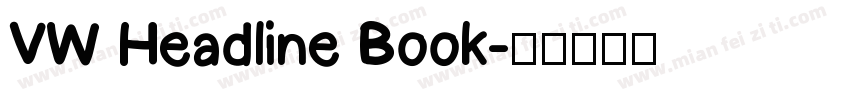 VW Headline Book字体转换